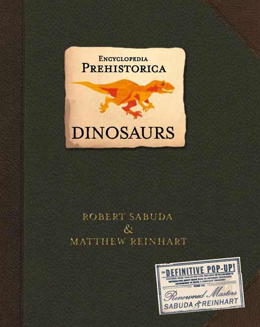 Encyclopedia Prehistorica Dinosaurs Pop-up